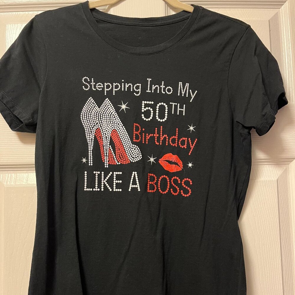 NWOT Stepping Into My 50th Birthday Like A Boss Size S T-shirt